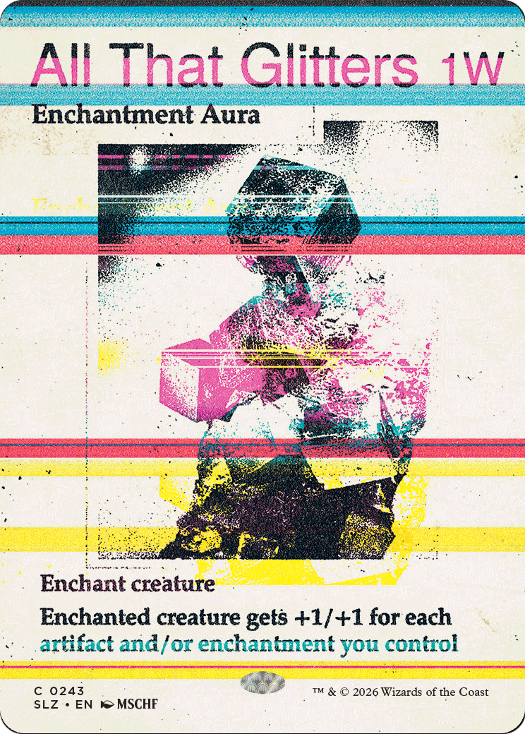 All That Glitters (0243) [Secret Lair x MSCHF: The Zeta Set]