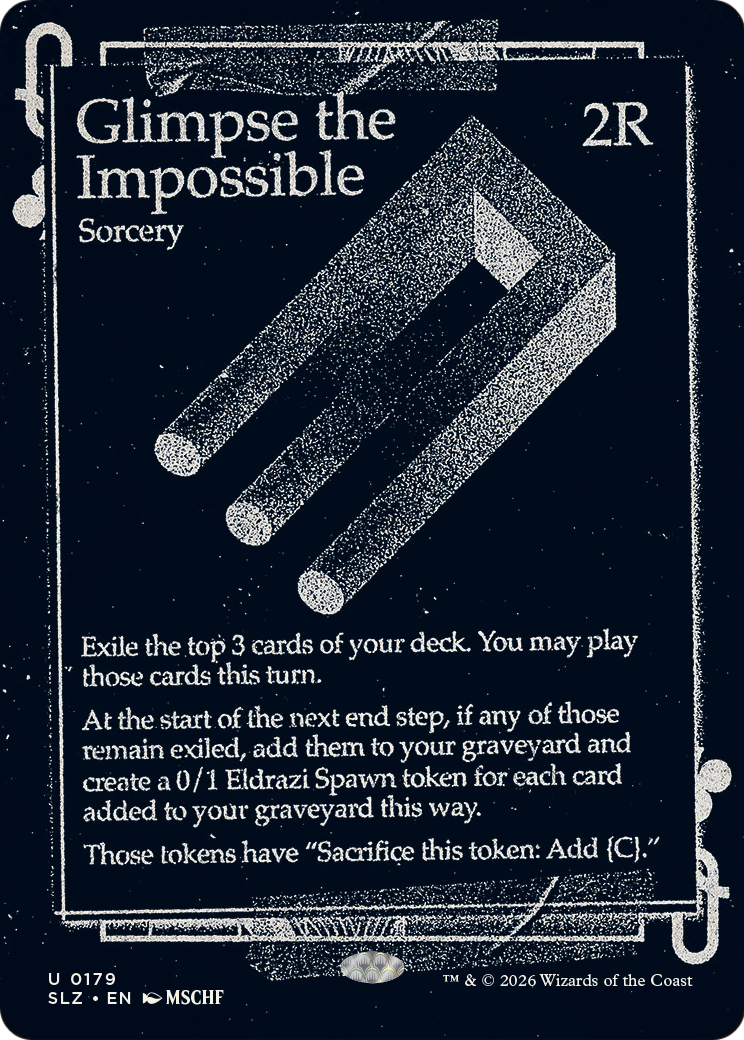 Glimpse the Impossible (0179) [Secret Lair x MSCHF: The Zeta Set]