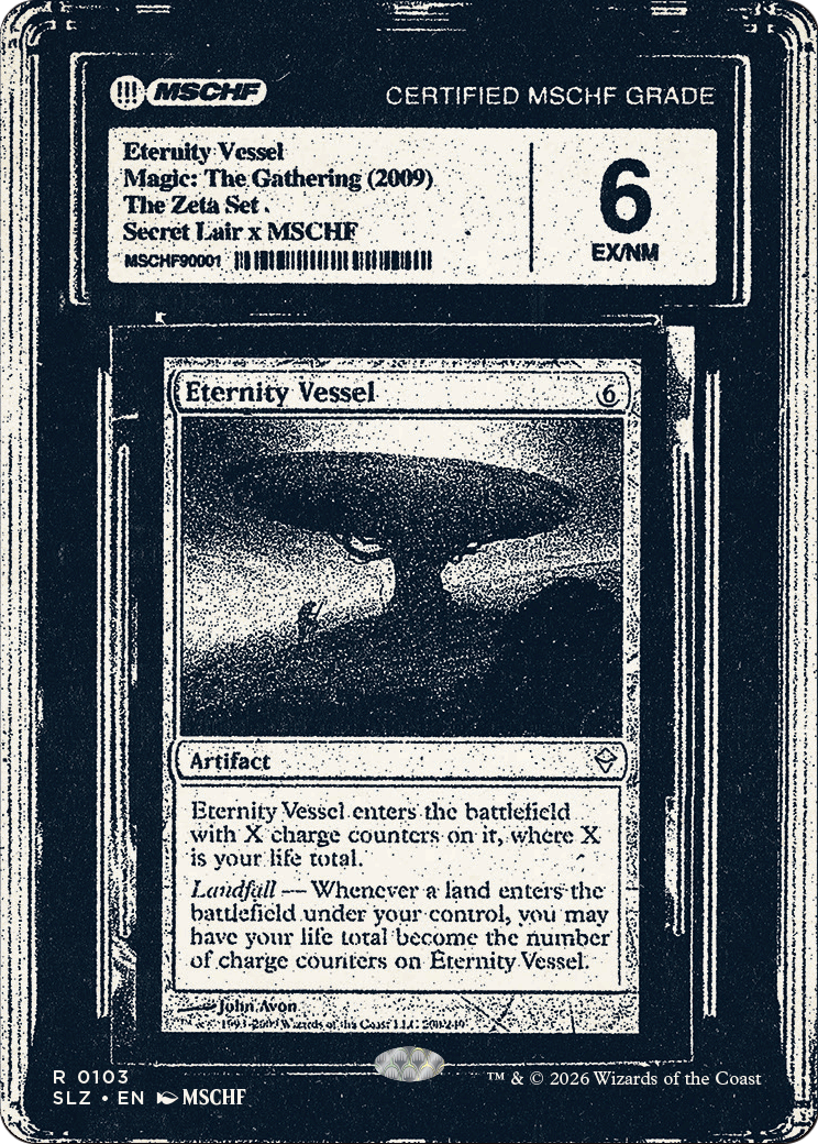 Eternity Vessel (0103) [Secret Lair x MSCHF: The Zeta Set]