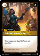 Faithful Manufactor - (211/298) - Riftbound: Origins