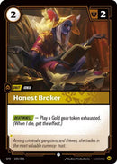 Honest Broker - (155/221) - Riftbound: Spiritforged