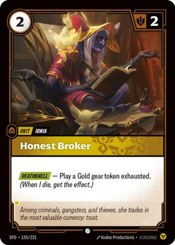 Honest Broker - (155/221) - Riftbound: Spiritforged