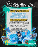 Magic The Gathering: Reality Fracture - Prerelease Event