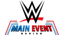 WWE: Basic Figures - Main Event Series