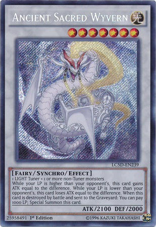 Ancient Sacred Wyvern [LC5D-EN239] Secret Rare